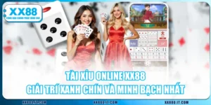 Tài Xỉu Online XX88